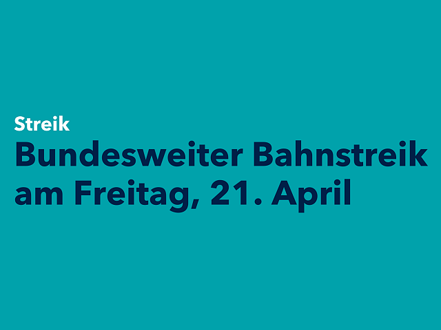 Bundesweiter Bahnstreik Am 21. April 2023 | NAH.SH